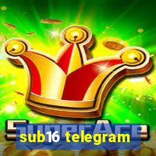 sub16 telegram